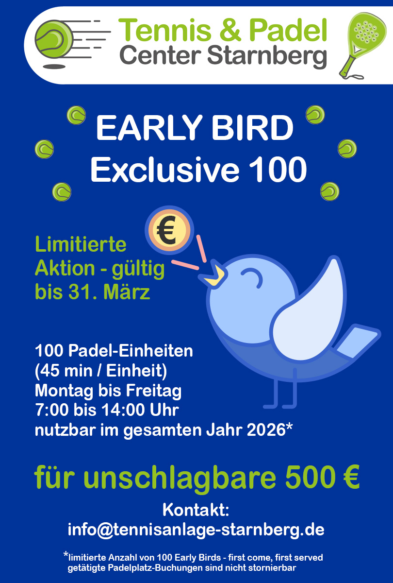 EARLY BIRD Exclusive 100